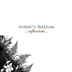 online anhören Orchid's Children - Reflections