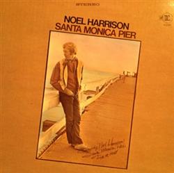 baixar álbum Noel Harrison - Santa Monica Pier