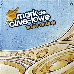 écouter en ligne Mark De CliveLowe - Tides Arising