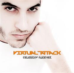 baixar álbum Virtual Attack - Celebrity Forever