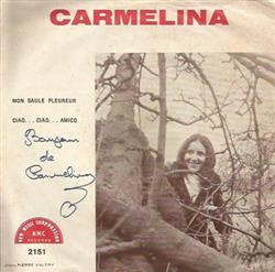 ladda ner album Carmelina - Mon Saule Pleureur Ciao Ciao Amico