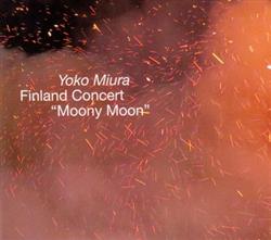 descargar álbum Yoko Miura - Finland Concert Moony Moon