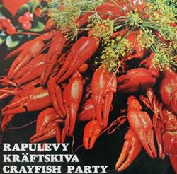 Album herunterladen Unknown Artist - Rapulevy Kräftskiva Crayfish Party