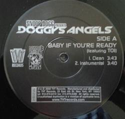 escuchar en línea Snoop Dogg Presents Doggy's Angels - Baby If Youre Ready