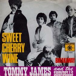 descargar álbum Tommy James And The Shondells - Sweet Cherry Wine