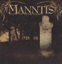 descargar álbum Manntis - Sleep In Your Grave
