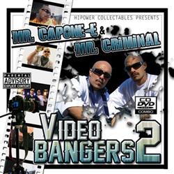 Download Mr CaponeE & Mr Criminal - Video Bangers 2