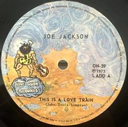 lyssna på nätet Joe Jackson - This Is A Love Train Sweet Sugar