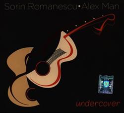 baixar álbum Sorin Romanescu, Alex Man - Undercover