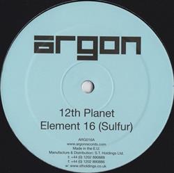 télécharger l'album 12th Planet - Element 16 Sulfur Just Cool