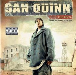 écouter en ligne San Quinn - The Rock Pressure Makes Diamonds