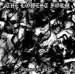 Download The Lowest Form - Personal Space