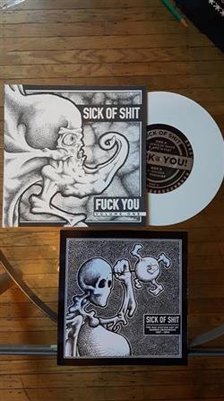 écouter en ligne Sick of Shit - Fuck You Volume One