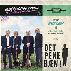 lataa albumi Det Pene Bæn - Kjærlighedssang te to damer på ein gang