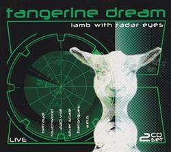écouter en ligne Tangerine Dream - Lamb With Radar Eyes