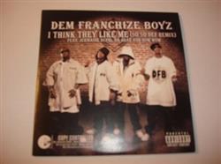 last ned album Dem Franchize Boyz Feat Jermaine Dupri, Da Brat And Bow Wow - I Think They Like Me So So Def Remix