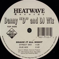 ouvir online Danny D and DJ Wiz - Shake It All Night