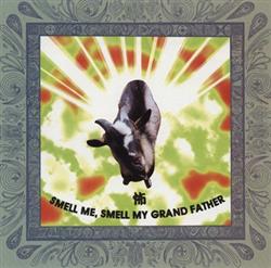 Album herunterladen 怖 - Smell Me Smell My Grand Father