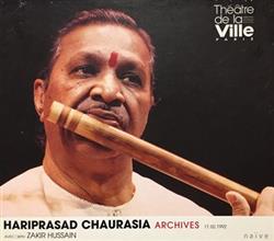 Album herunterladen Hariprasad Chaurasia With Zakir Hussain - Archives 17 02 1992