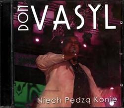 last ned album Don Vasyl - Niech Pędzą Konie