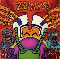 télécharger l'album Zoinks! - Bad Move Space Cadet
