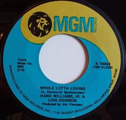descargar álbum Hank Williams, Jr & Lois Johnson - Whole Lotta Loving
