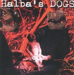télécharger l'album Halba's Dogs - Halbas Dogs