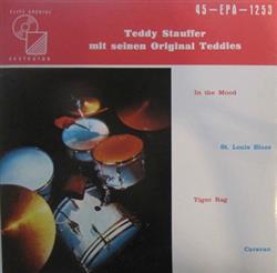descargar álbum Teddy Stauffer Mit Seinen Original Teddies - Teddy Stauffer Mit Seinen Original Teddies