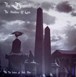 Album herunterladen The Damned - The Shadow Of Love The Ten Inches Of Hell Mix
