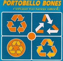 descargar álbum Portobello Bones - Refuse To Keep Silent