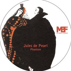 télécharger l'album JulesdePearl - Phantom