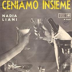 escuchar en línea Nadia Liani - Ceniamo Insieme
