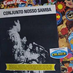 lytte på nettet Conjunto Nosso Samba - Série Colagem