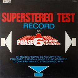 last ned album No Artist - Superstereo Test Record Del Phase 6 Super Stereo