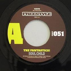 last ned album The Fantastics! - Soul Child Soul Sucka