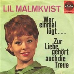 ouvir online Lil Malmkvist - Wer Einmal Lügt