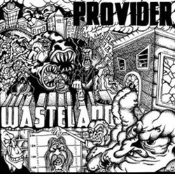 kuunnella verkossa Provider - Wasteland