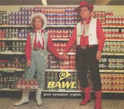 Album herunterladen Bawl - Glen Campbell Nights