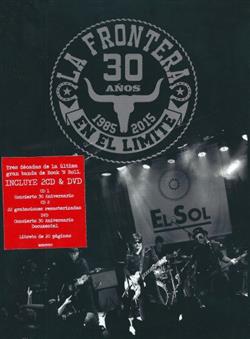 descargar álbum La Frontera - 30 Años En El Límite 1985 2015