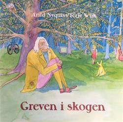 lataa albumi Arild Nyquist, Terje Wiik - Greven i skogen