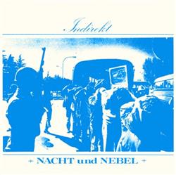 lataa albumi Indirekt - Nacht Und Nebel
