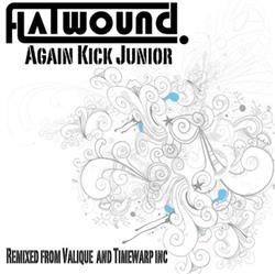 last ned album Flatwound - Again Kick Junior