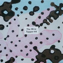 lataa albumi Various - The Wire Tapper 44