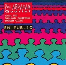 last ned album Phil Abraham Quartet - En Public