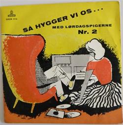 descargar álbum Lørdagspigerne - så hygger vi os nr2