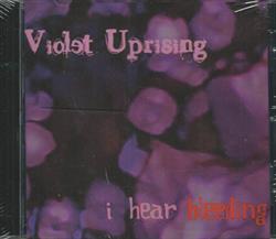 baixar álbum Violet Uprising - I Hear Bleeding