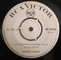 lataa albumi Rolando Alarcon - La Canción de la Noche Voy A Recorrer El Mundo