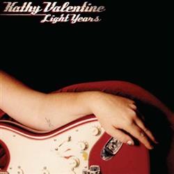 ouvir online Kathy Valentine - Light Years