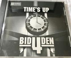 last ned album Bid 4 Den - Times Up