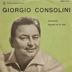 Album herunterladen Giorgio Consolini - Ondamarina Cancello Tra Le Rose